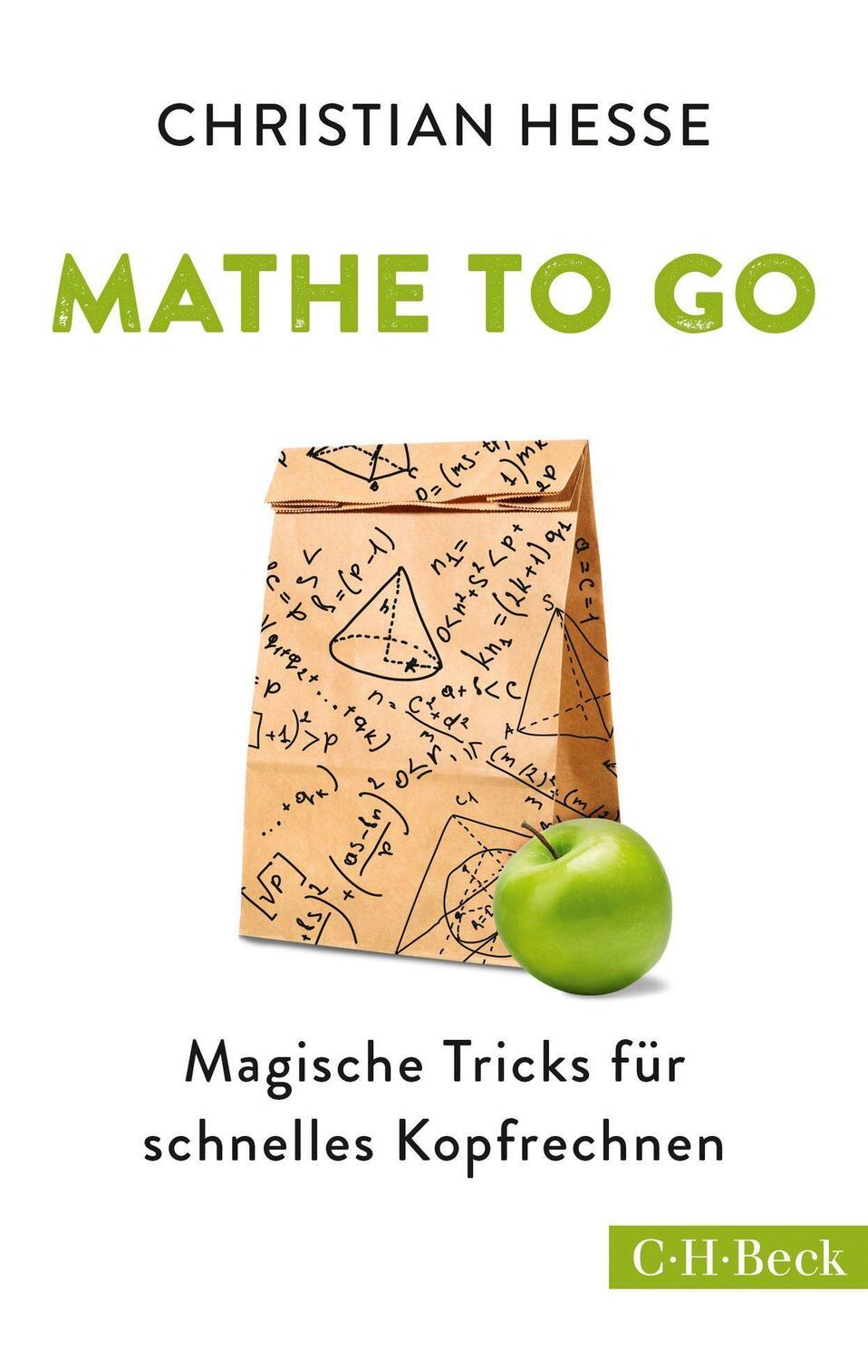 Cover: 9783406713859 | Mathe to go | Magische Tricks für schnelles Kopfrechnen | Hesse | Buch