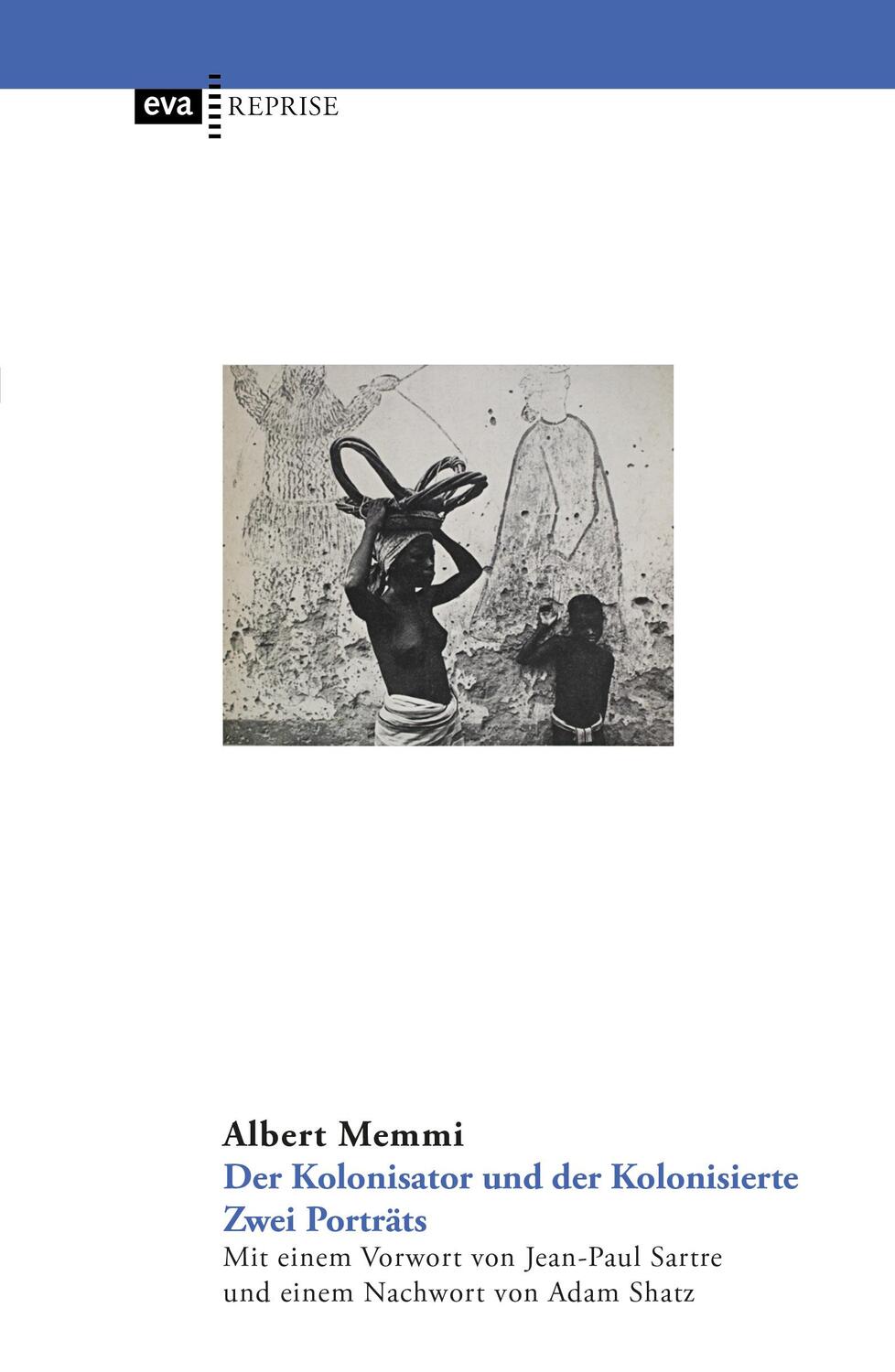 Cover: 9783863931070 | Der Kolonisator und der Kolonisierte. Zwei Porträts | Albert Memmi
