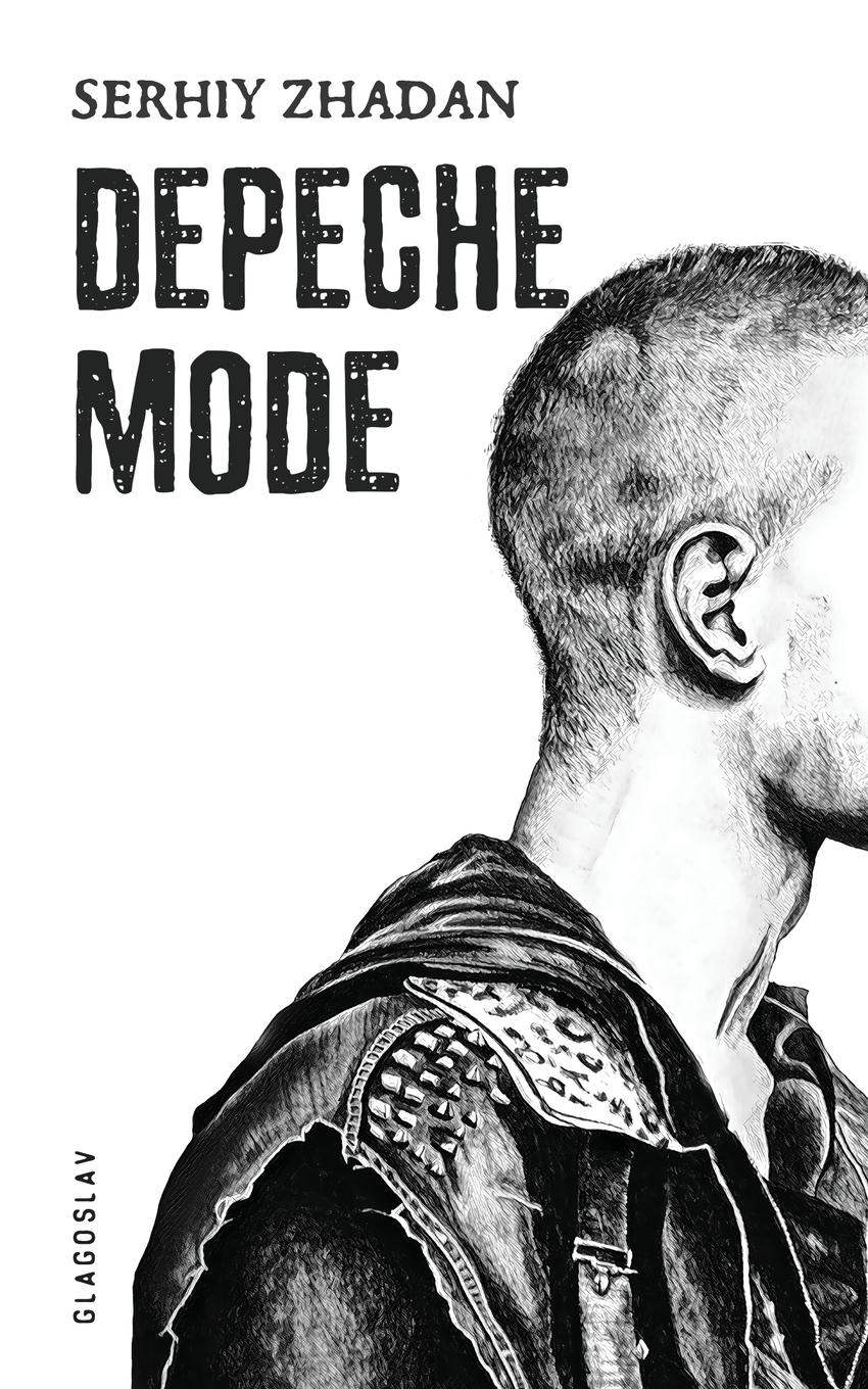 Cover: 9781909156845 | Depeche Mode | Serhiy Zhadan | Taschenbuch | Englisch | 2013