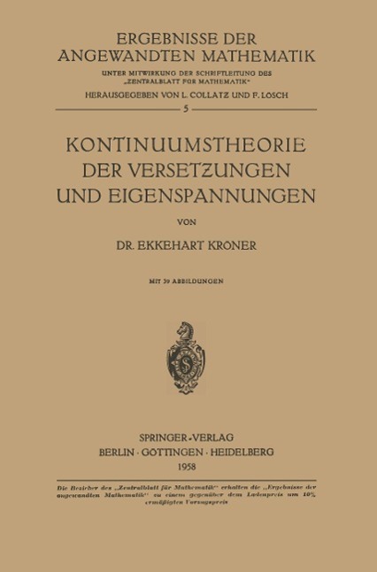 Cover: 9783540022619 | Kontinuumstheorie der Versetzungen und Eigenspannungen | Kröner | Buch