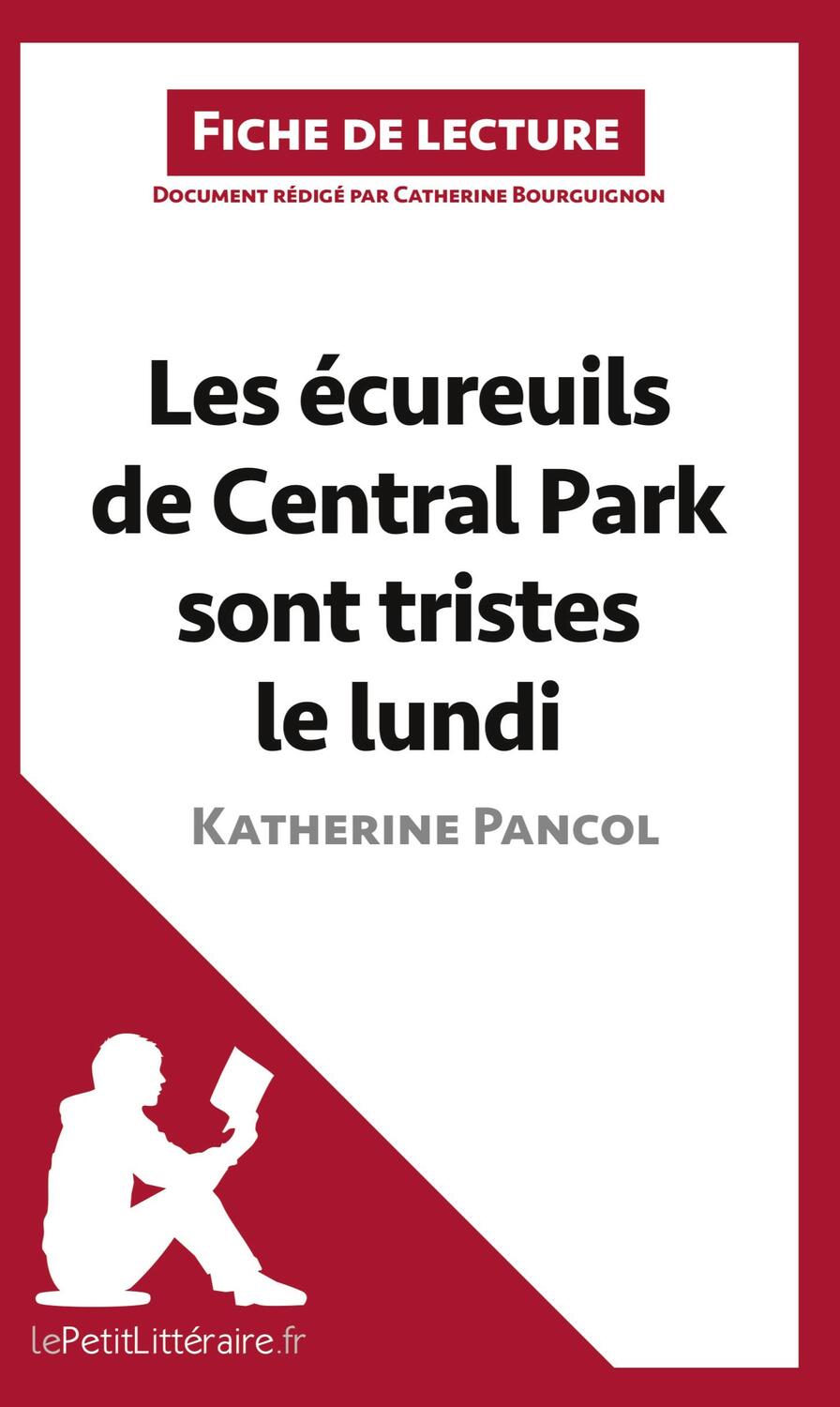 Cover: 9782806211743 | Les écureuils de Central Park sont tristes le lundi de Katherine...