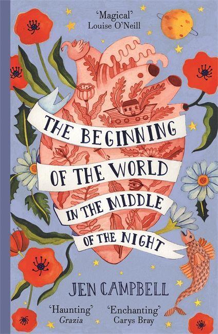 Cover: 9781473653559 | The Beginning of the World in the Middle of the Night | Jen Campbell