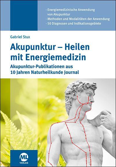 Cover: 9783964743268 | Akupunktur - Heilen mit Energiemedizin | Gabriel Stux | Buch | Deutsch