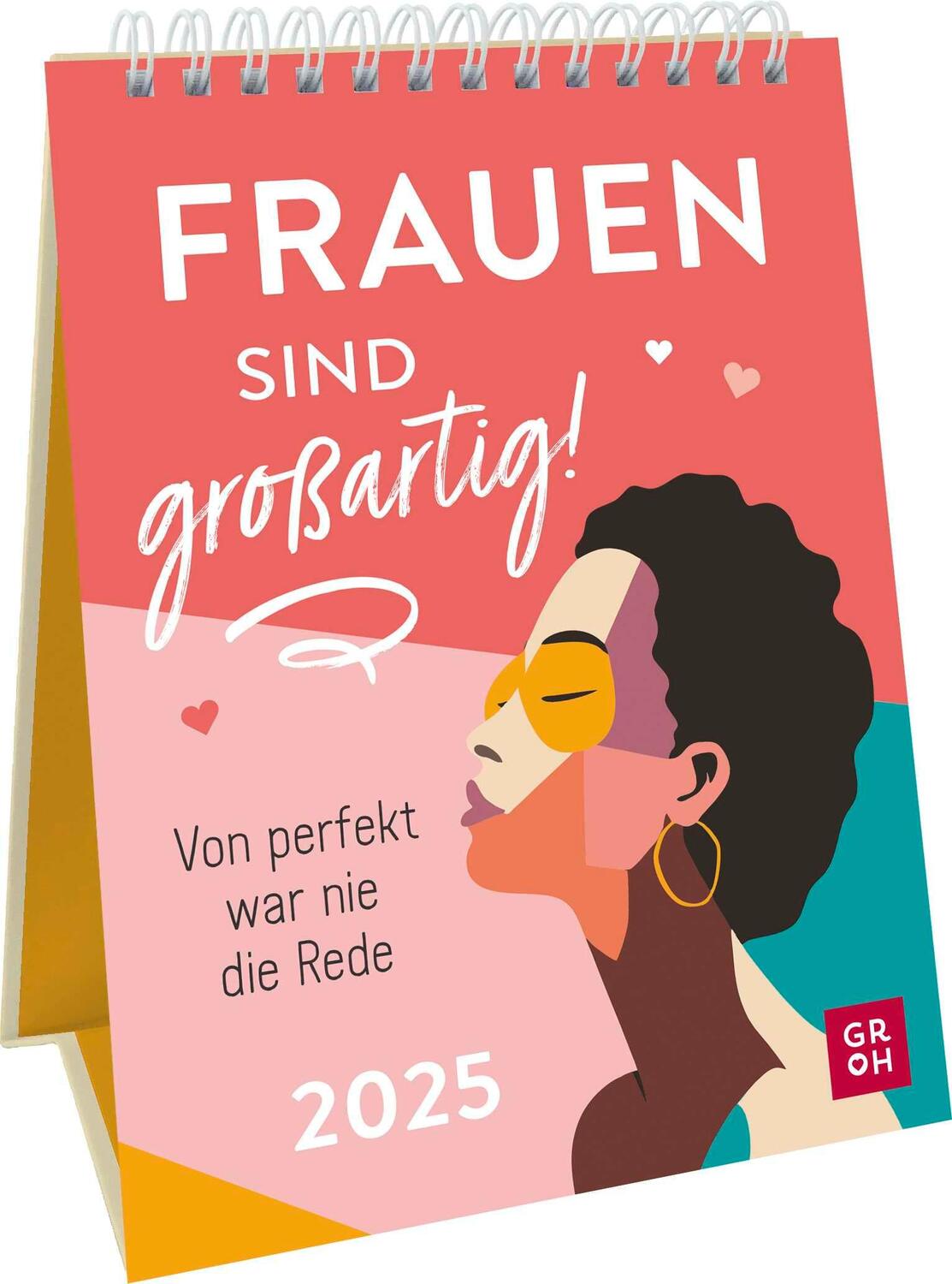 Cover: 4036442012109 | Wochenkalender 2025: Frauen sind großartig! Von perfekt war nie die...