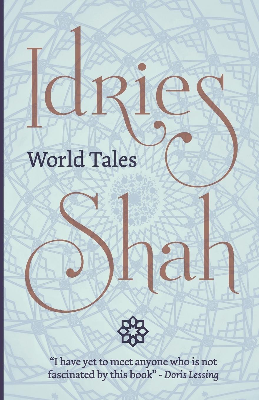 Cover: 9781784791230 | World Tales | Idries Shah | Taschenbuch | Paperback | Englisch | 2017