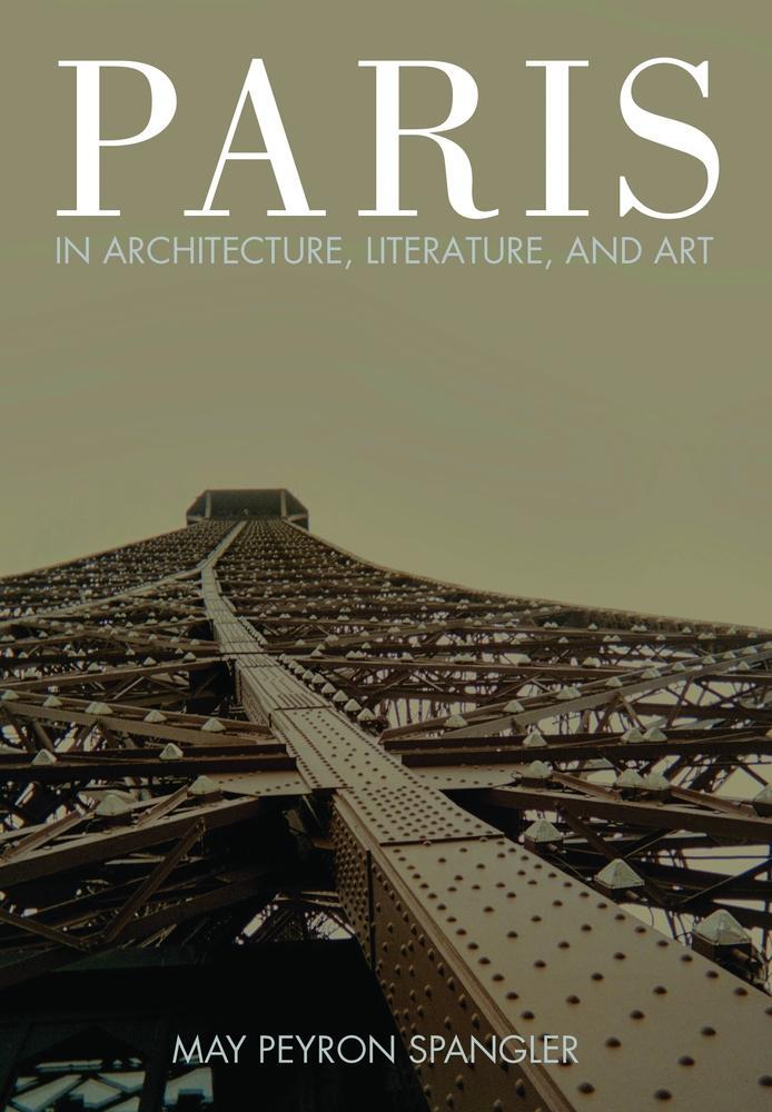Cover: 9781433135354 | Paris in Architecture, Literature, and Art | May Spangler | Buch