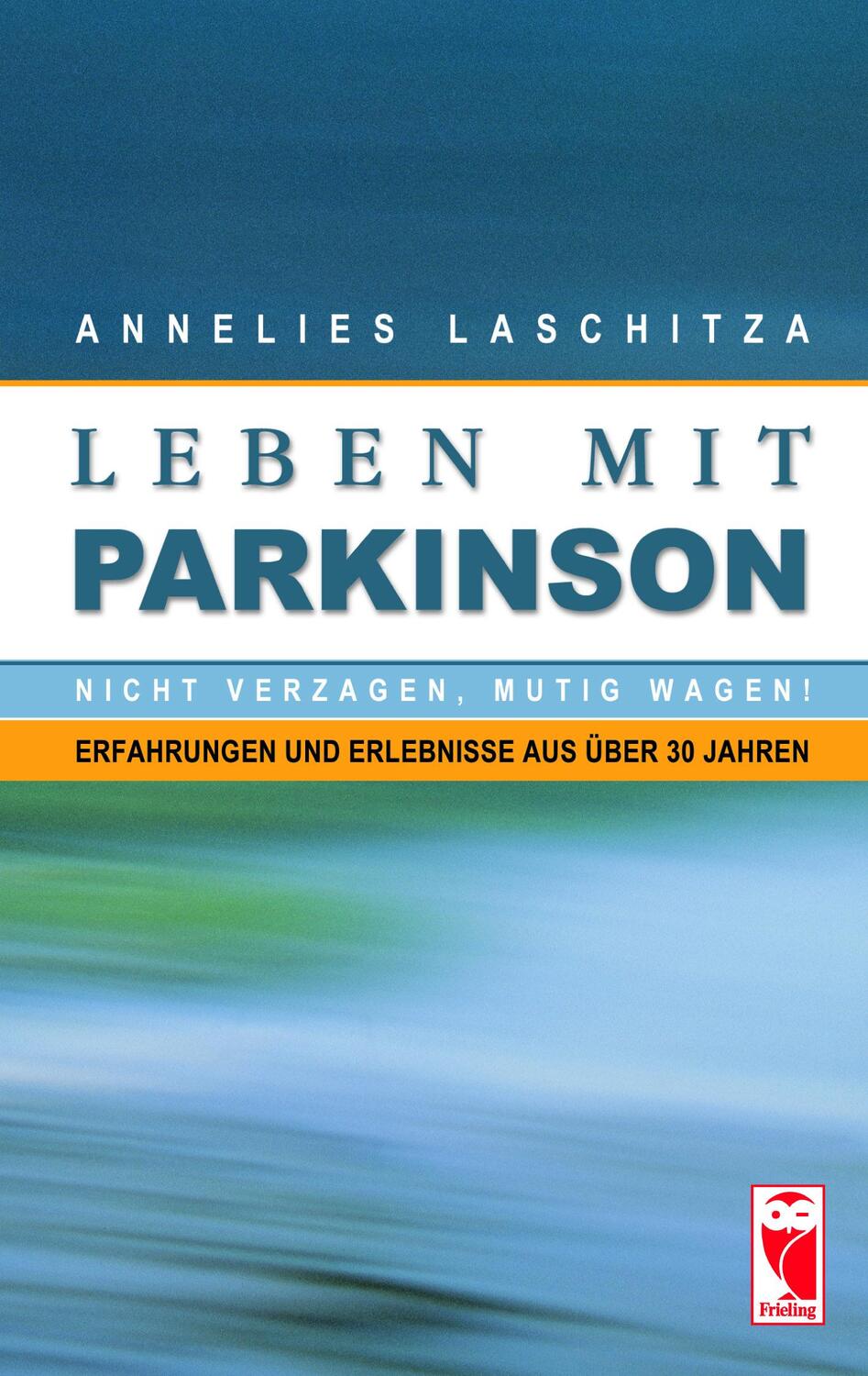 Cover: 9783828020023 | Leben mit Parkinson | Nicht verzagen, mutig wagen! | Laschitza | Buch