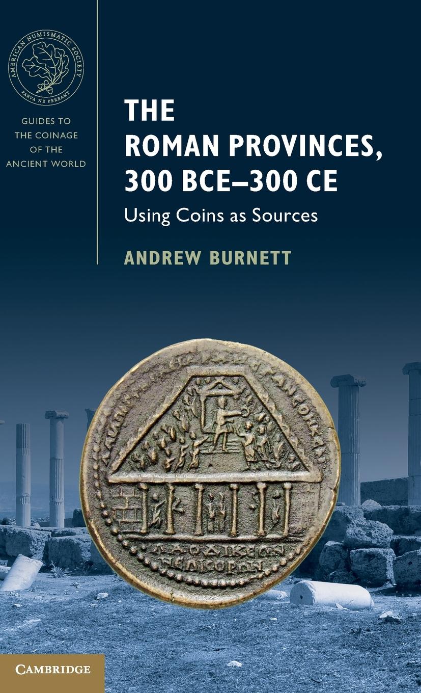 Cover: 9781009420136 | The Roman Provinces, 300 BCE-300 CE | Andrew Burnett | Buch | Englisch