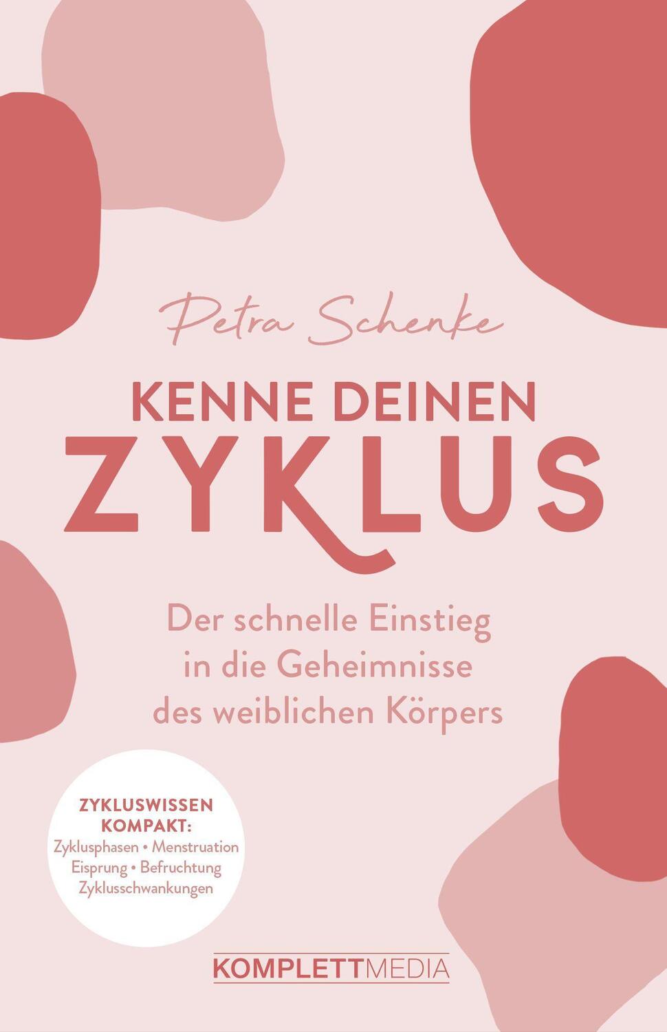 Cover: 9783831205790 | Kenne deinen Zyklus | Petra Schenke (u. a.) | Taschenbuch | Deutsch