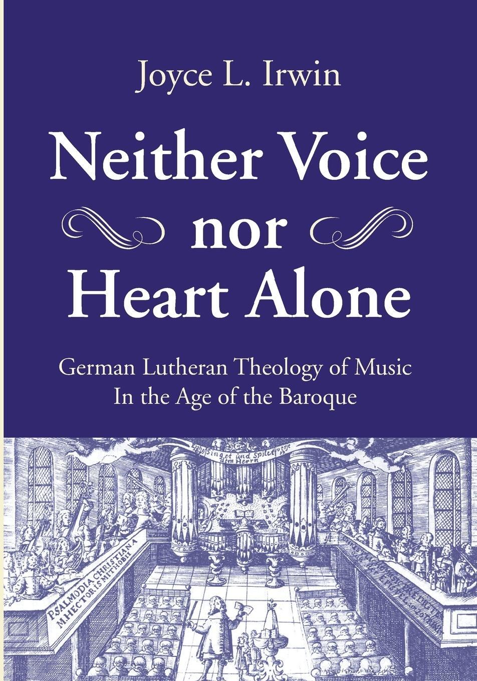 Cover: 9781532641367 | Neither Voice nor Heart Alone | Joyce L. Irwin | Taschenbuch | 2018