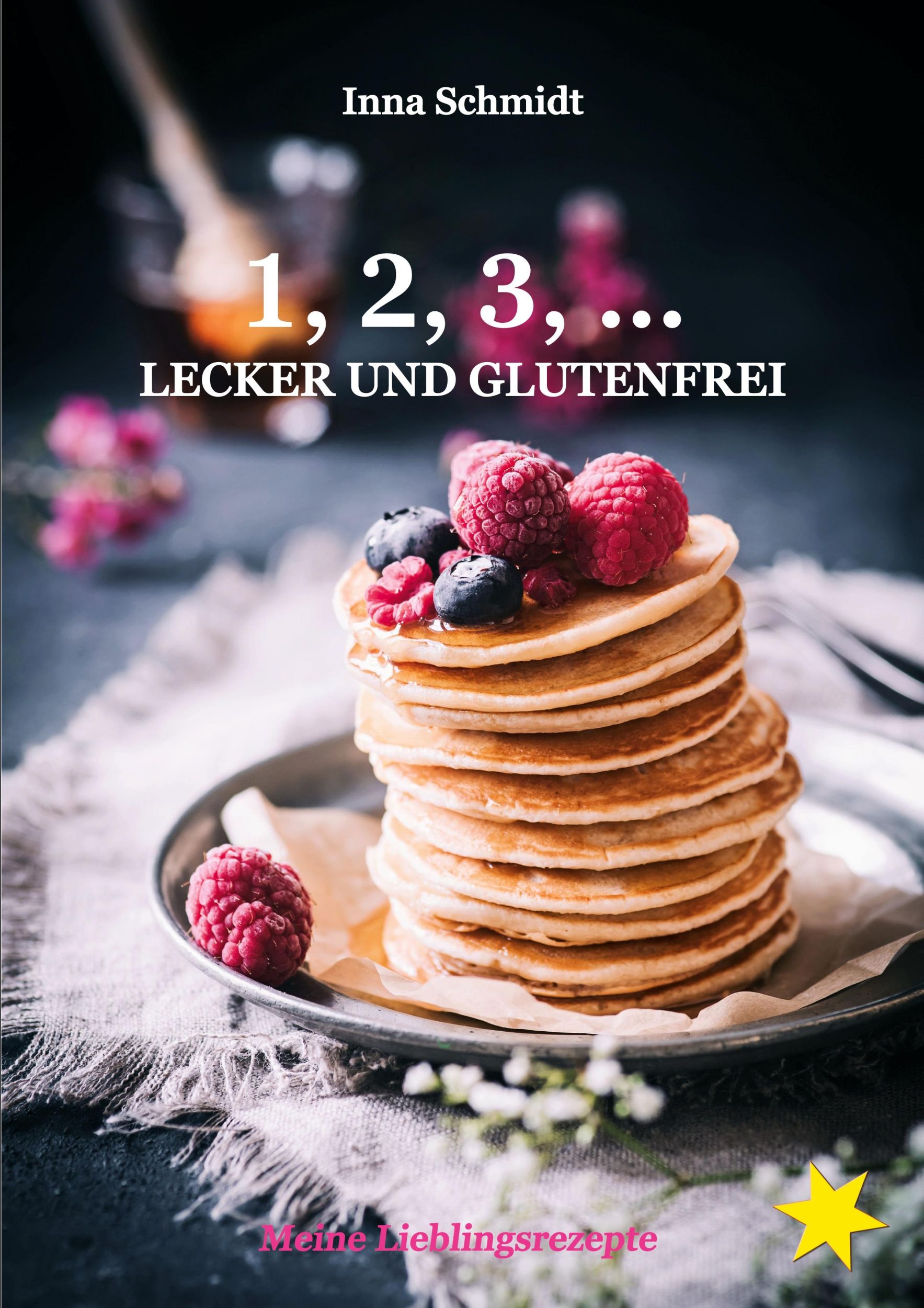 Cover: 9783961035816 | 1, 2, 3, ... Lecker und glutenfrei | Inna Schmidt | Taschenbuch | 2019