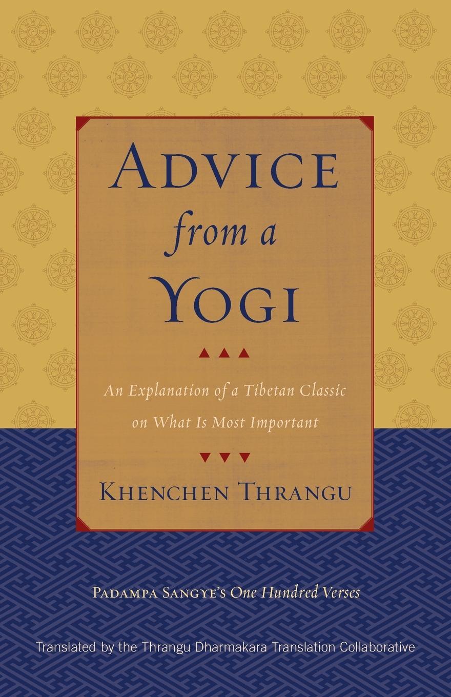 Cover: 9781559394475 | Advice from a Yogi | Khenchen Thrangu | Taschenbuch | Paperback | 2015