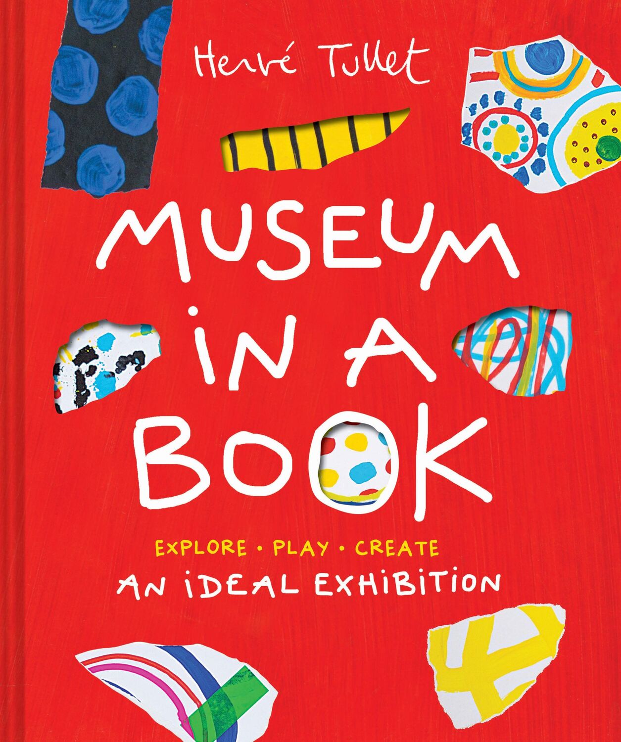 Cover: 9781797226415 | Museum in a Book | An Ideal Exhibition-Explore, Play, Create | Tullet