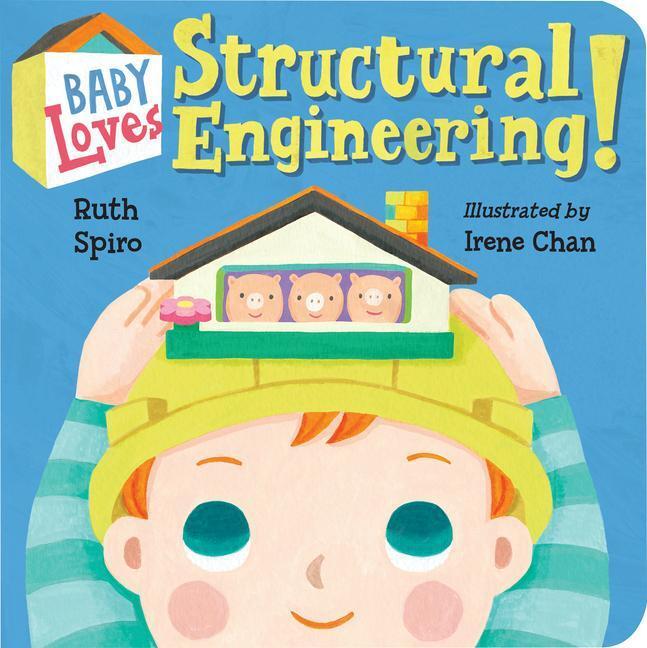 Cover: 9781580899277 | Baby Loves Structural Engineering! | Ruth Spiro (u. a.) | Buch | 2018