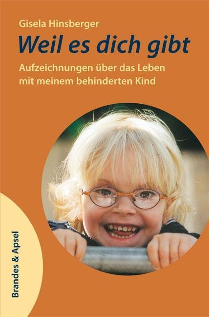 Cover: 9783955580629 | Weil es dich gibt | Gisela Hinsberger | Taschenbuch | 160 S. | Deutsch