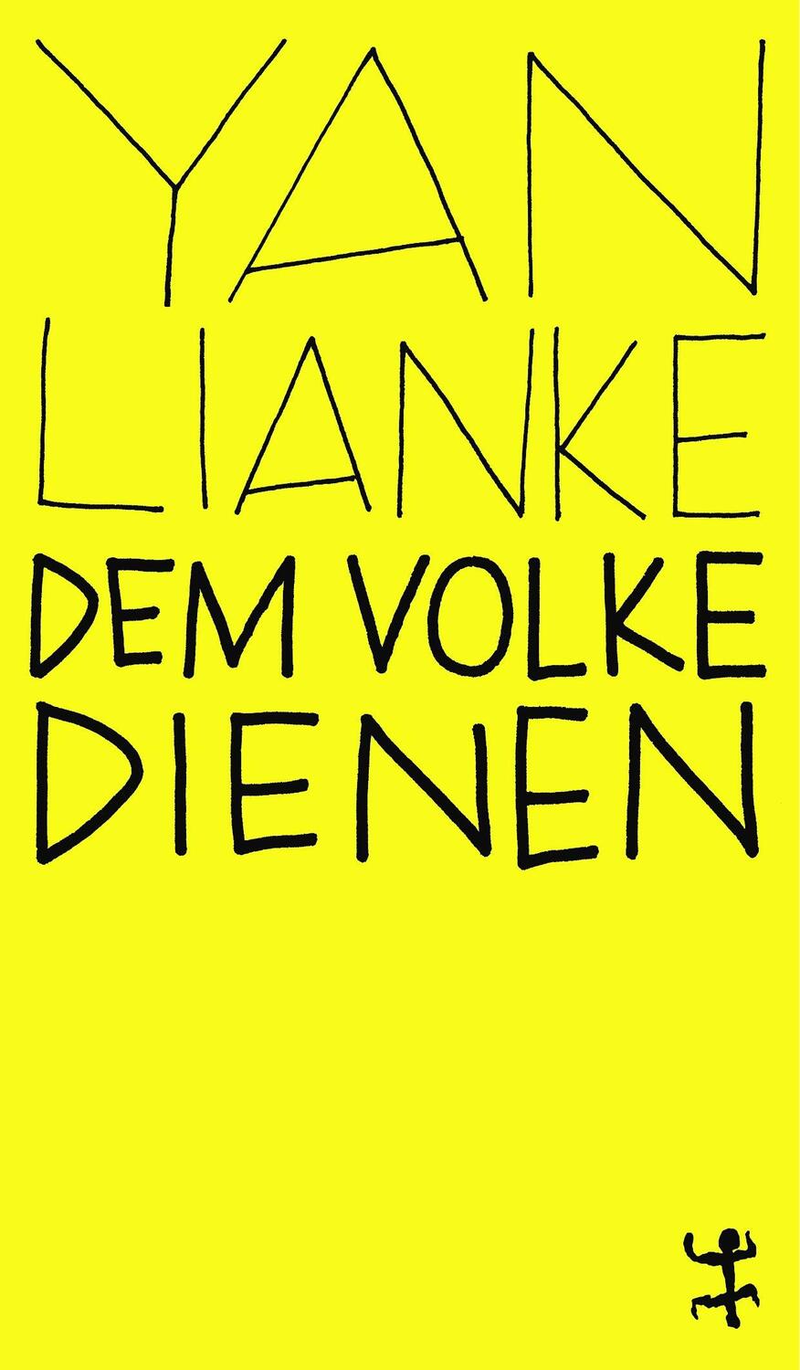 Cover: 9783957579096 | Dem Volke dienen | Lianke Yan | Taschenbuch | MSB Paperback | Deutsch