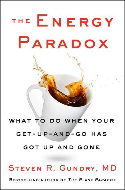 Cover: 9780063005730 | The Energy Paradox | Steven R. Gundry | Buch | The Plant Paradox
