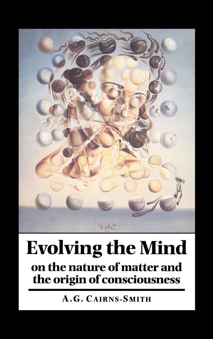 Cover: 9780521402200 | Evolving the Mind | A. G. Galexander Cairns-Smith (u. a.) | Buch