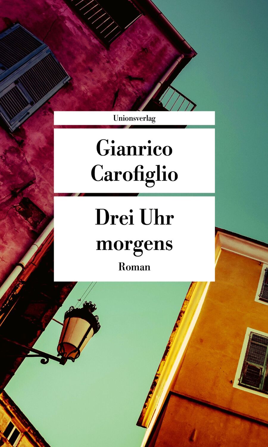 Cover: 9783293209367 | Drei Uhr morgens | Roman | Gianrico Carofiglio | Taschenbuch | 184 S.