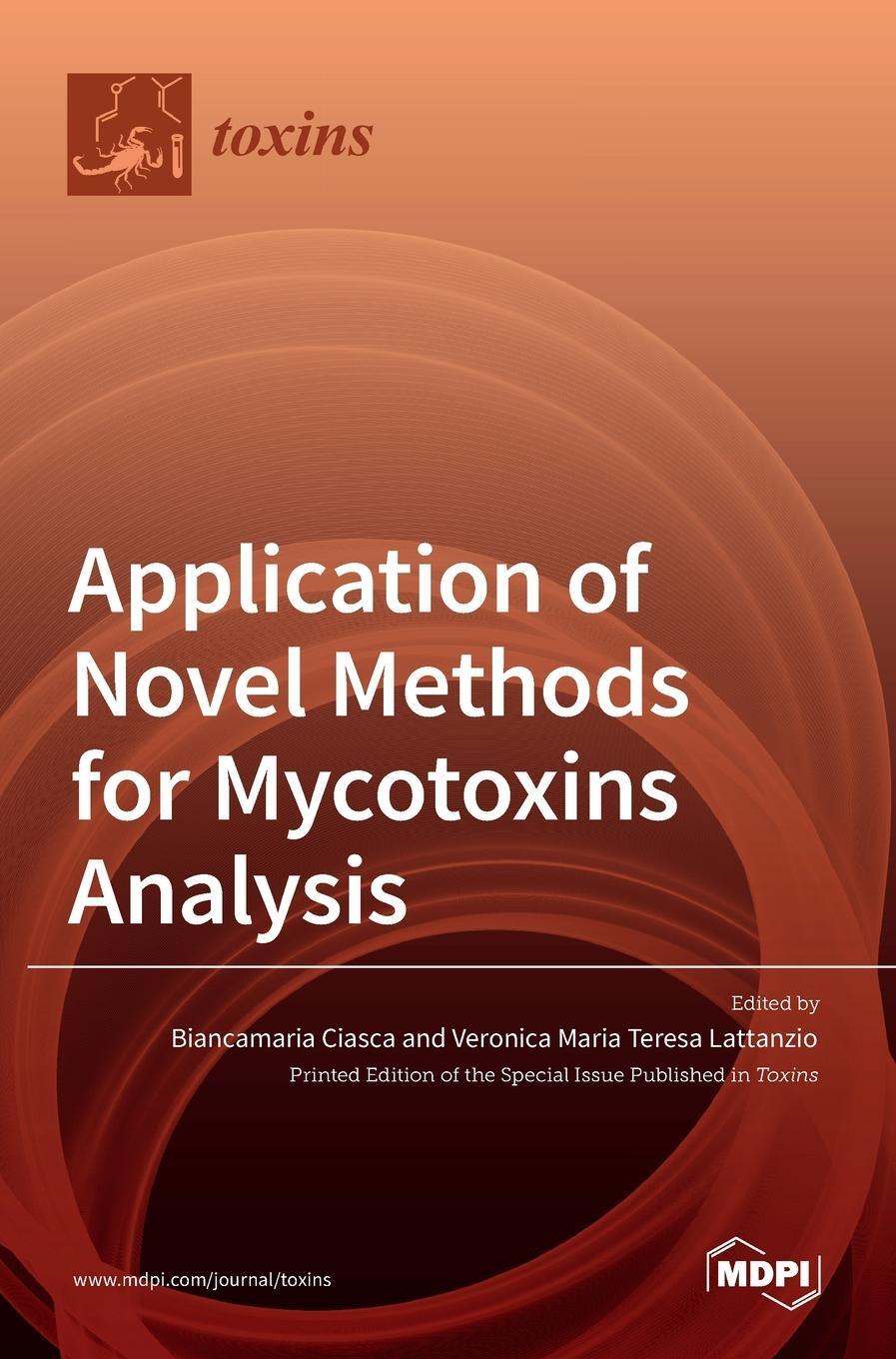Cover: 9783036535234 | Application of Novel Methods for Mycotoxins Analysis | Buch | Englisch