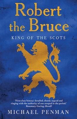Cover: 9780300240313 | Robert the Bruce | King of the Scots | Michael Penman | Taschenbuch