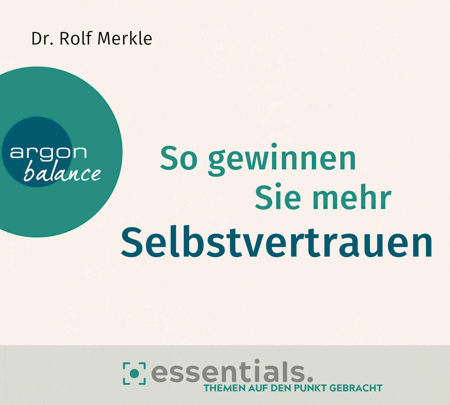 Cover: 9783839882023 | So gewinnen Sie mehr Selbstvertrauen | Rolf Merkle | Audio-CD | 2020