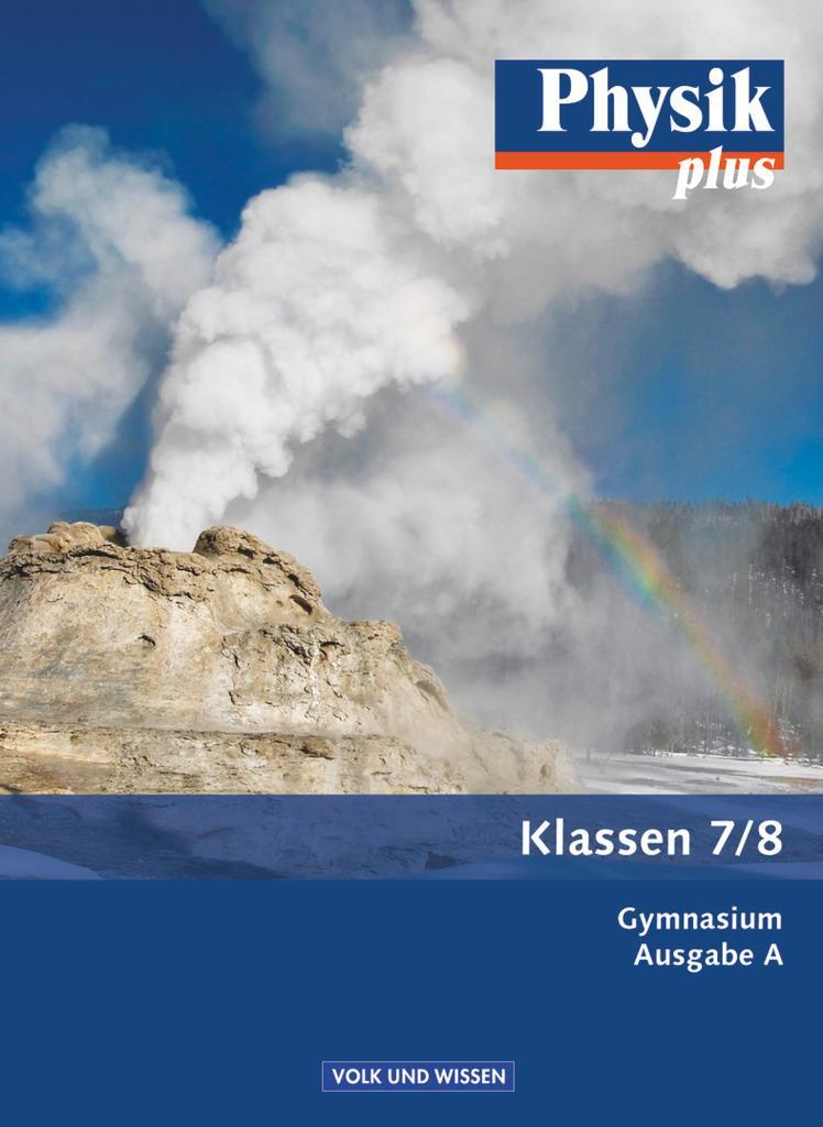 Cover: 9783060130290 | Physik plus 7./8. Schuljahr. Schülerbuch Gymnasium Ausgabe A | Otto