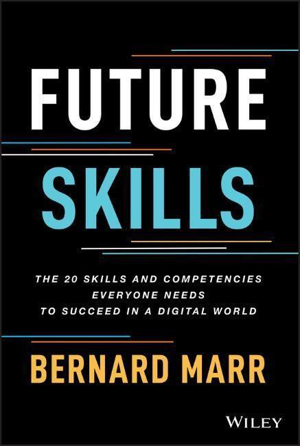 Cover: 9781119870401 | Future Skills | Bernard Marr | Buch | 272 S. | Englisch | 2022