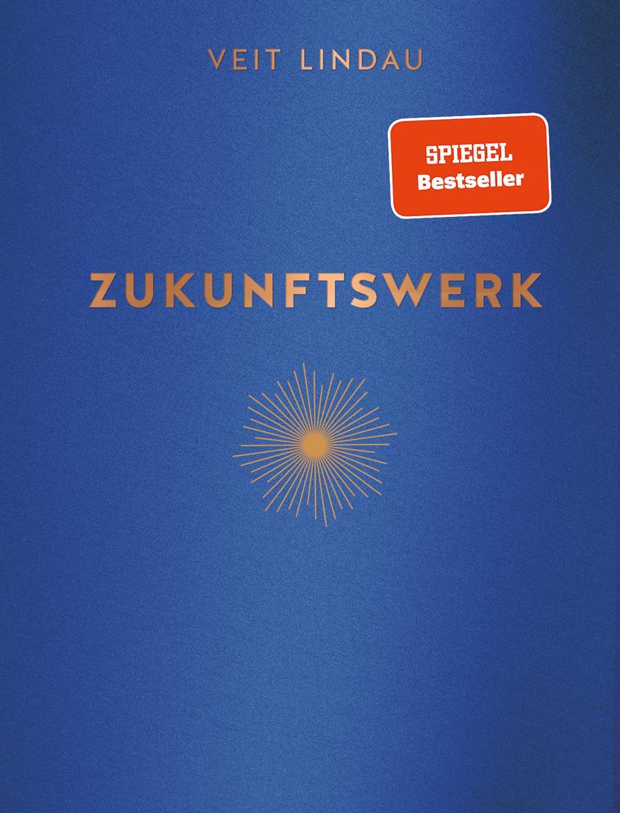 Cover: 9783833888533 | Zukunftswerk | Veit Lindau | Buch | Deutsch | 2022 | EAN 9783833888533