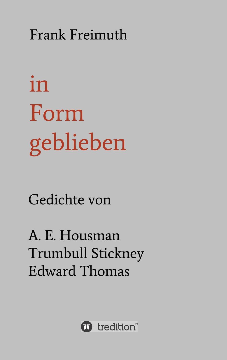 Cover: 9783749747122 | in Form geblieben | Frank Freimuth | Taschenbuch | Paperback | 176 S.