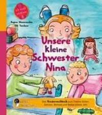 Cover: 9783950235777 | Unsere kleine Schwester Nina - Das Kindersachbuch zum Thema...