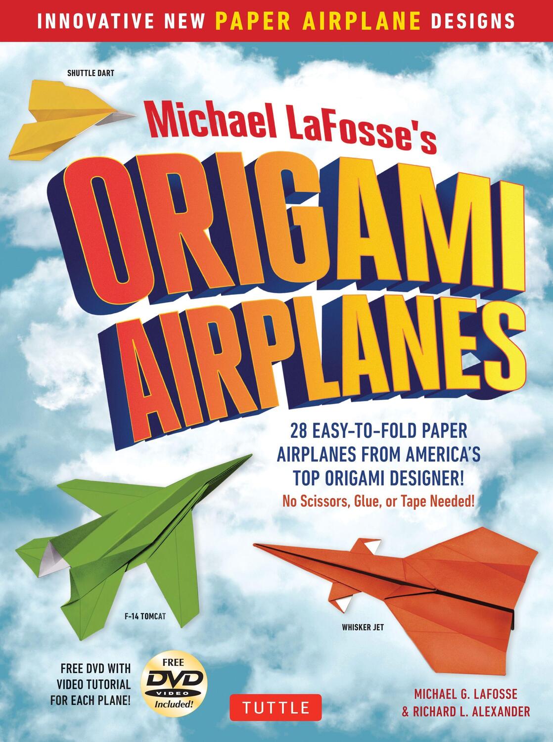 Cover: 9784805313602 | Michael Lafosse's Origami Airplanes | Michael G Lafosse (u. a.) | Buch