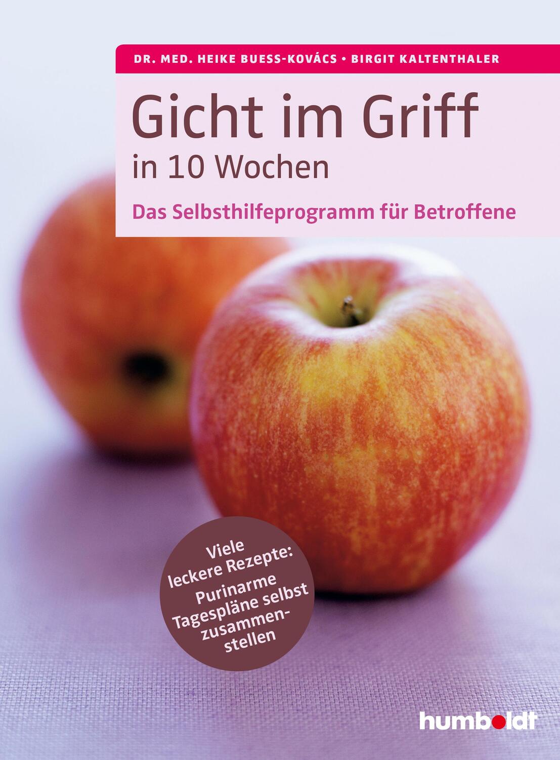 Cover: 9783899939330 | Gicht im Griff in 10 Wochen | Birgit Kaltenthaler | Taschenbuch | 2018