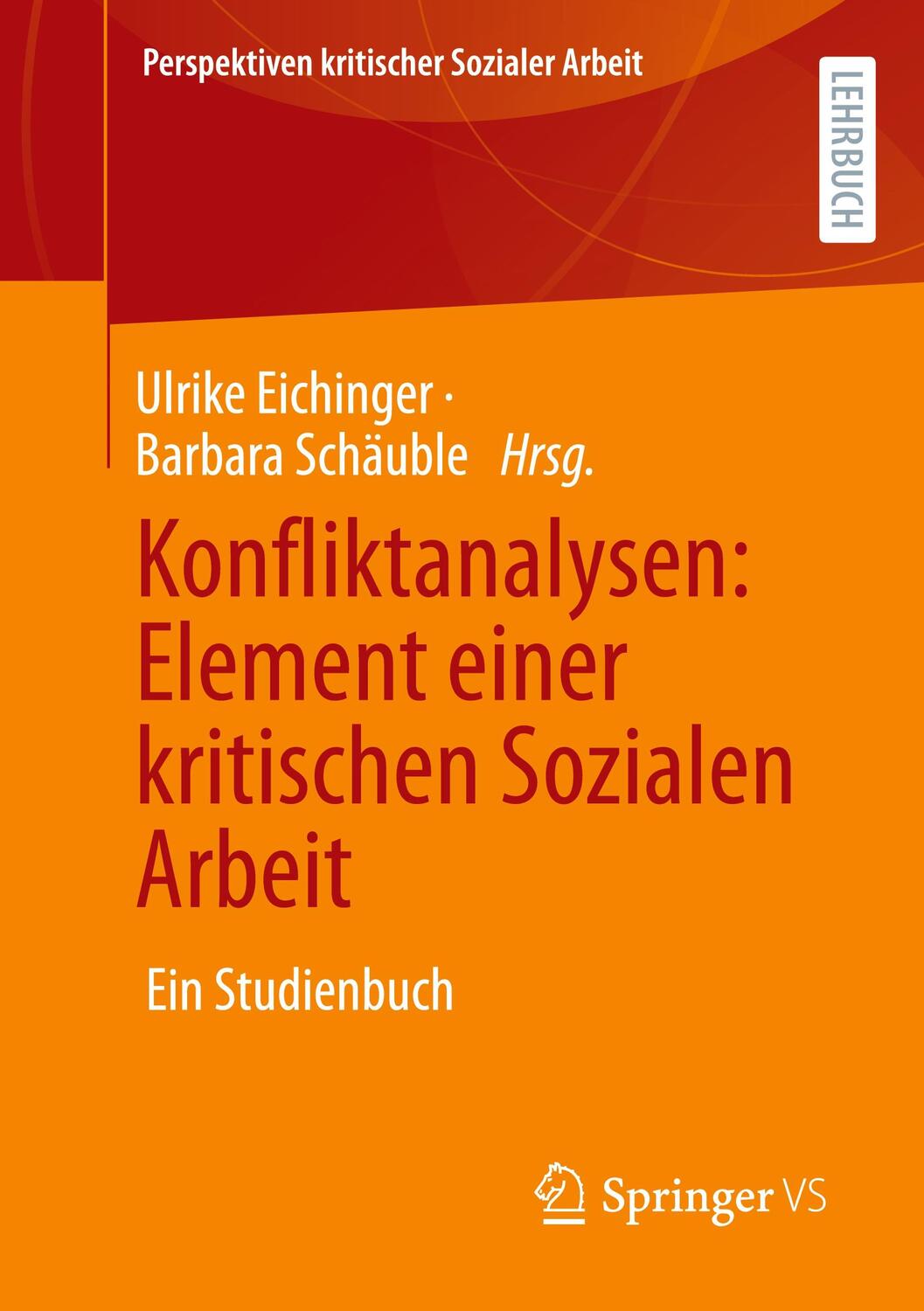 Cover: 9783658358563 | Konfliktanalysen: Element einer kritischen Sozialen Arbeit | Buch