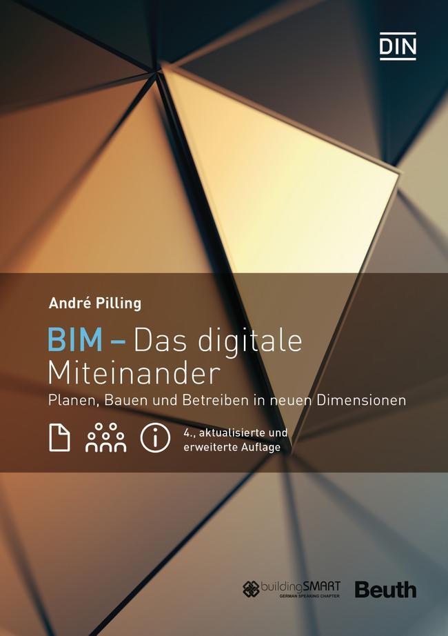 Cover: 9783410313571 | BIM - Das digitale Miteinander | André Pilling | Buch | Beuth Pocket
