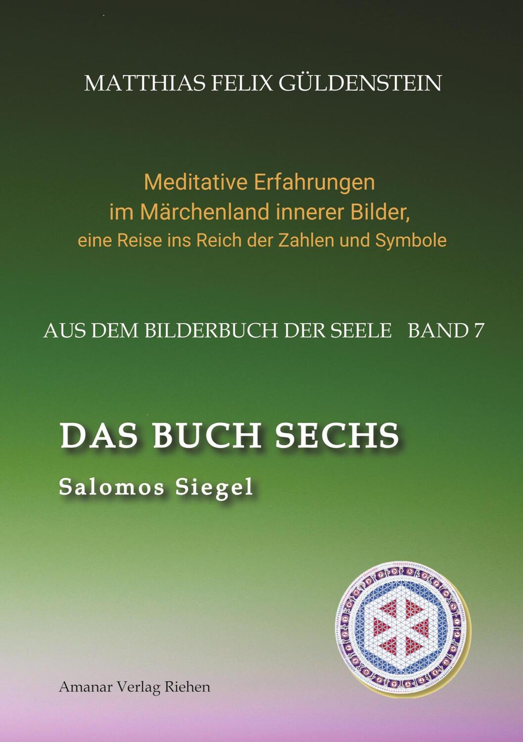 Cover: 9783347923843 | DAS BUCH SECHS; Davidsstern und Gleichgewicht; Die sechs Diener;...