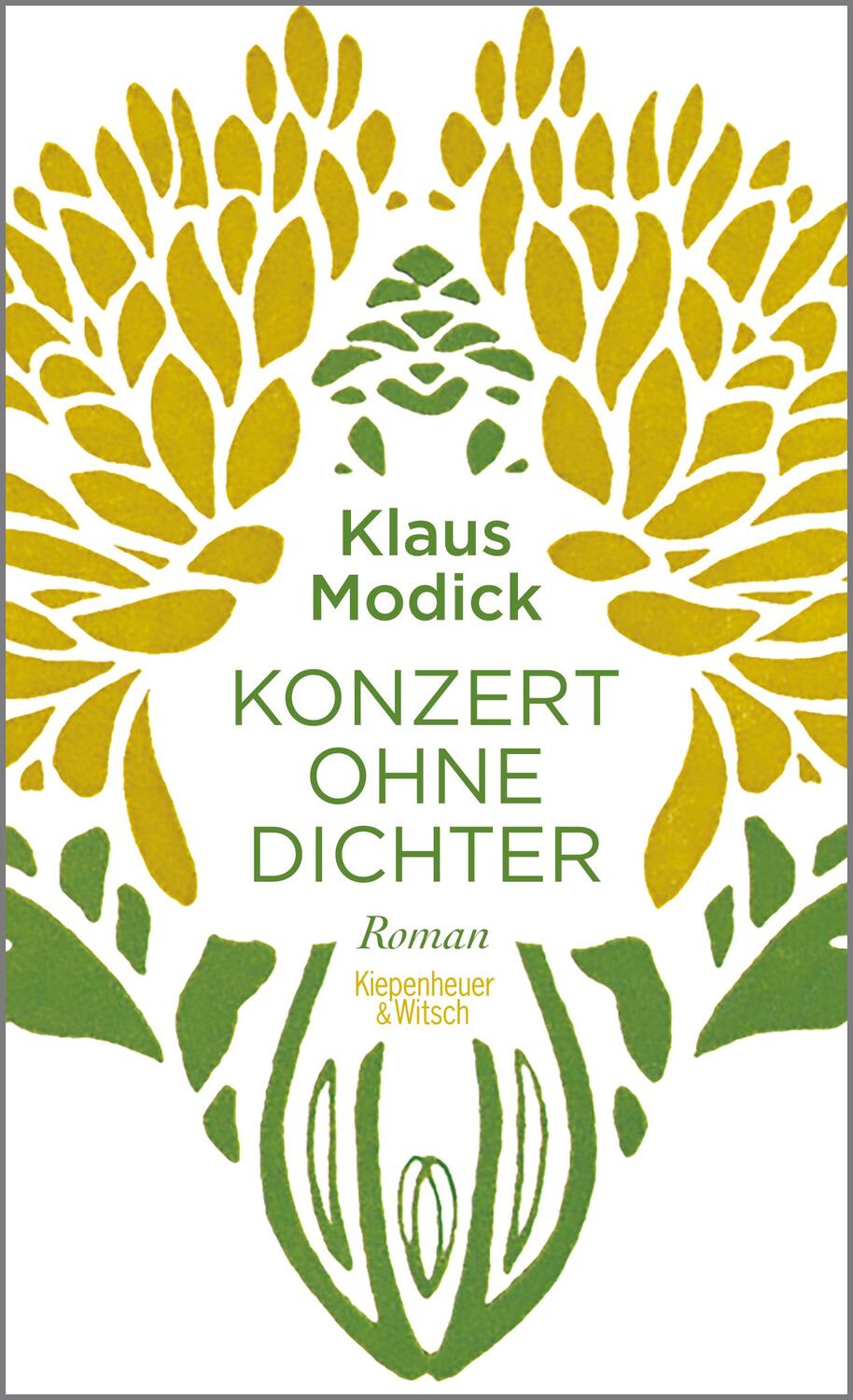 Cover: 9783462047417 | Konzert ohne Dichter | Klaus Modick | Buch | Deutsch | 2015