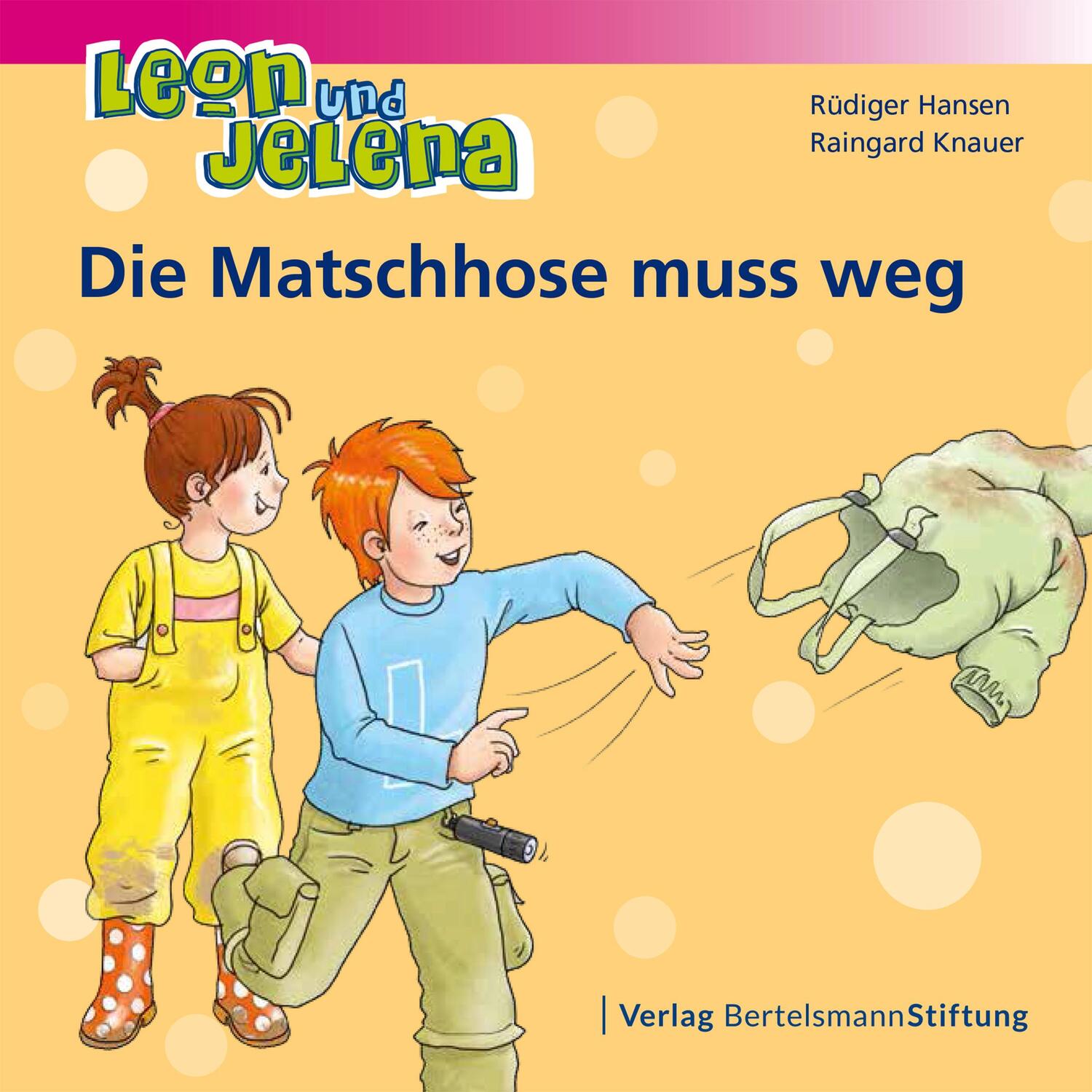 Cover: 9783867936675 | Leon und Jelena - Die Matschhose muss weg | Rüdiger Hansen (u. a.)