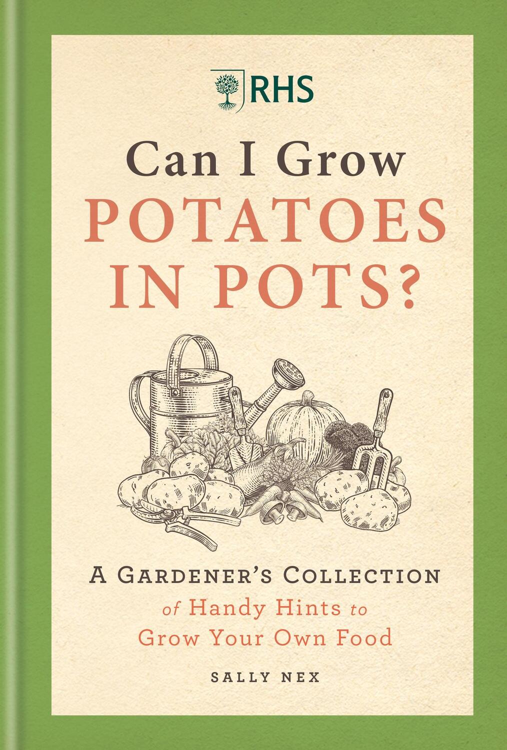 Cover: 9781784728458 | RHS Can I Grow Potatoes in Pots | Sally Nex | Buch | Gebunden | 2022
