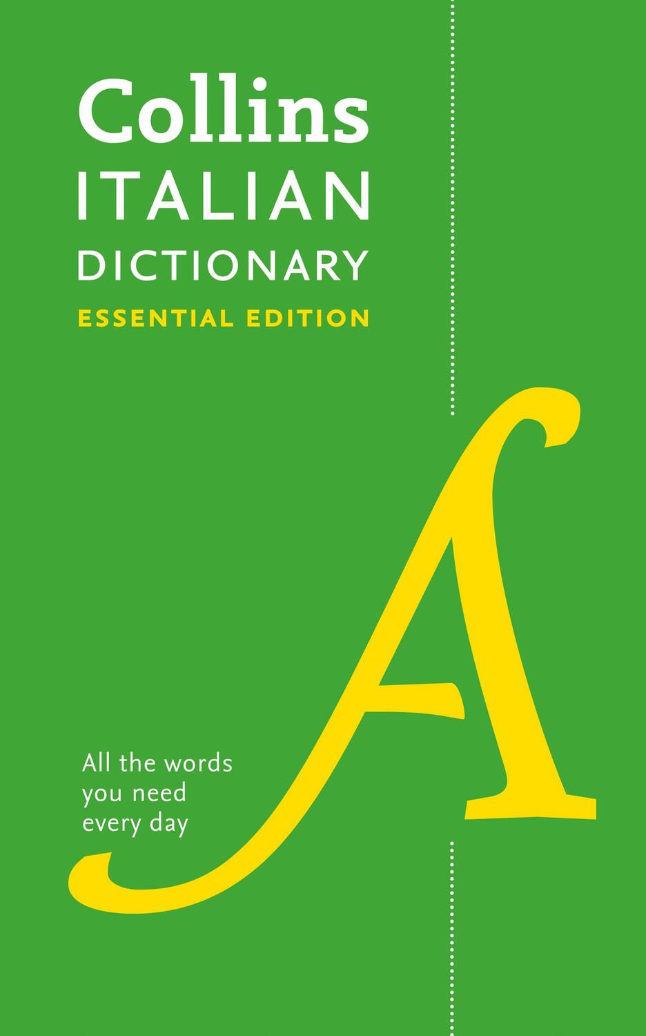 Cover: 9780008270759 | Italian Essential Dictionary | All the Words You Need, Every Day