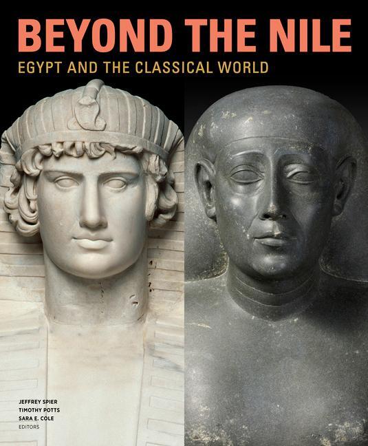 Cover: 9781606065518 | Beyond the Nile - Egypt and the Classical World | Spier (u. a.) | Buch