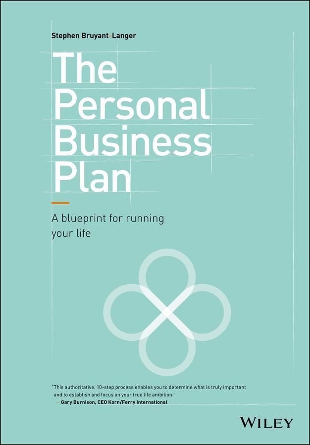 Cover: 9781118744130 | The Personal Business Plan | A Blueprint for Running Your Life | Buch