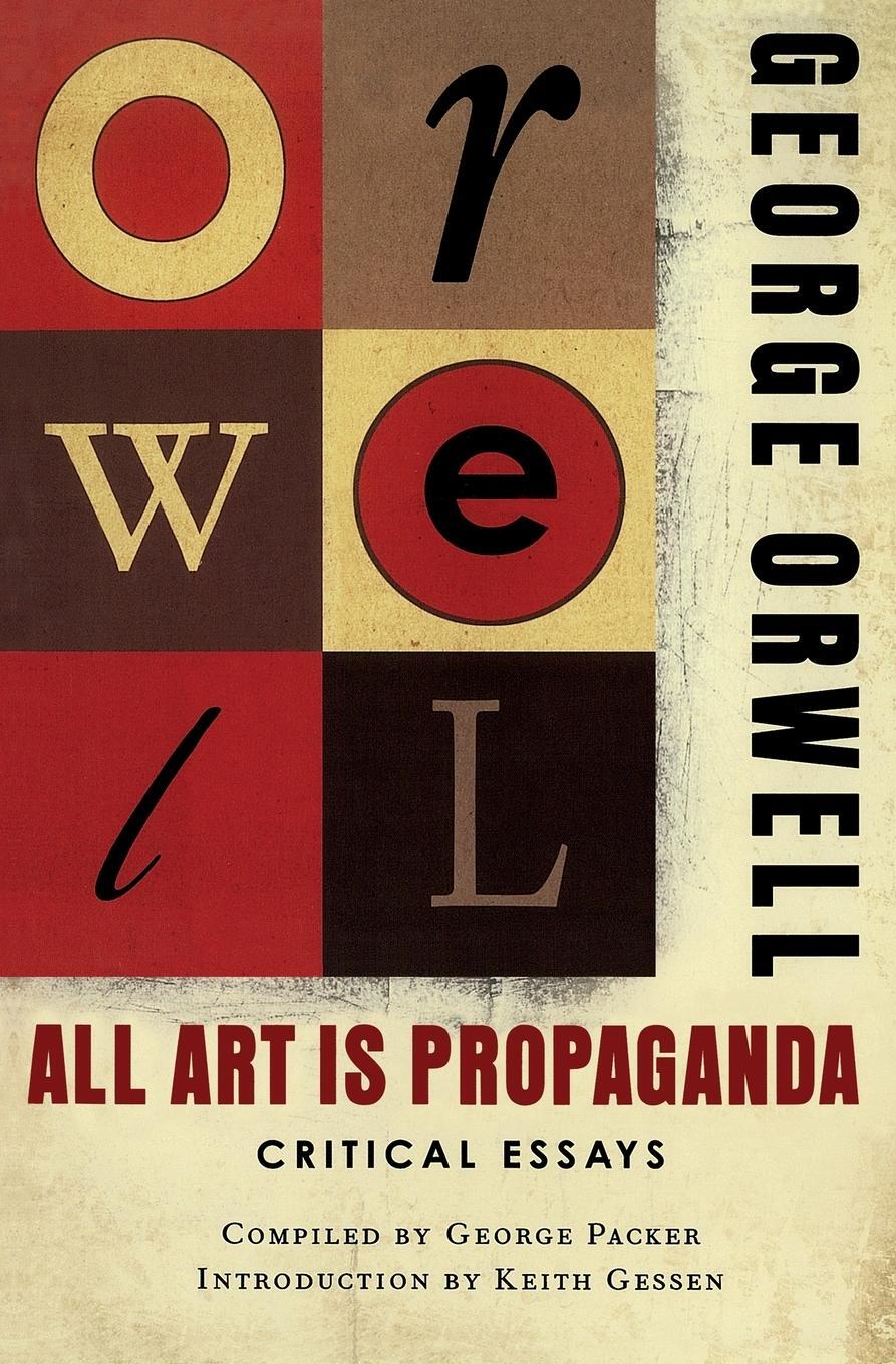 Cover: 9780156033077 | All Art Is Propaganda | Critical Essays | George Orwell (u. a.) | Buch