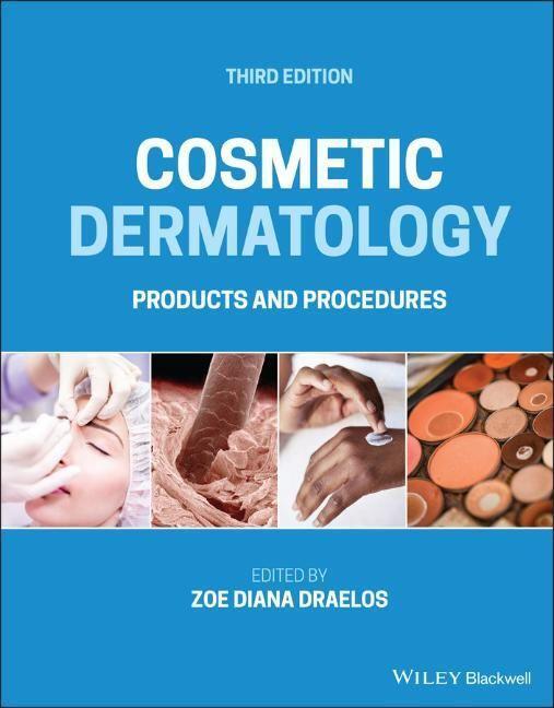 Cover: 9781119676836 | Cosmetic Dermatology | Products and Procedures | Zoe Diana Draelos