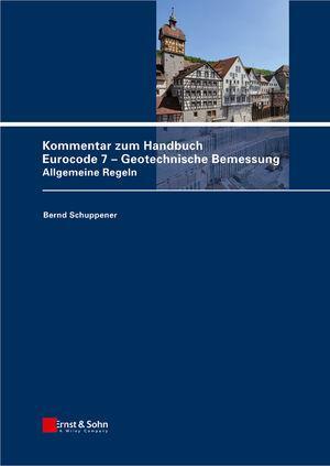 Cover: 9783433015285 | Kommentar zum Handbuch Eurocode 7 - Geotechnische Bemessung | Buch