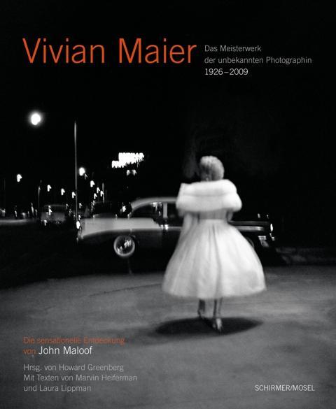 Cover: 9783829606868 | Vivian Maier - Photographin | Das unbekannte Meisterwerk | Buch | 2014