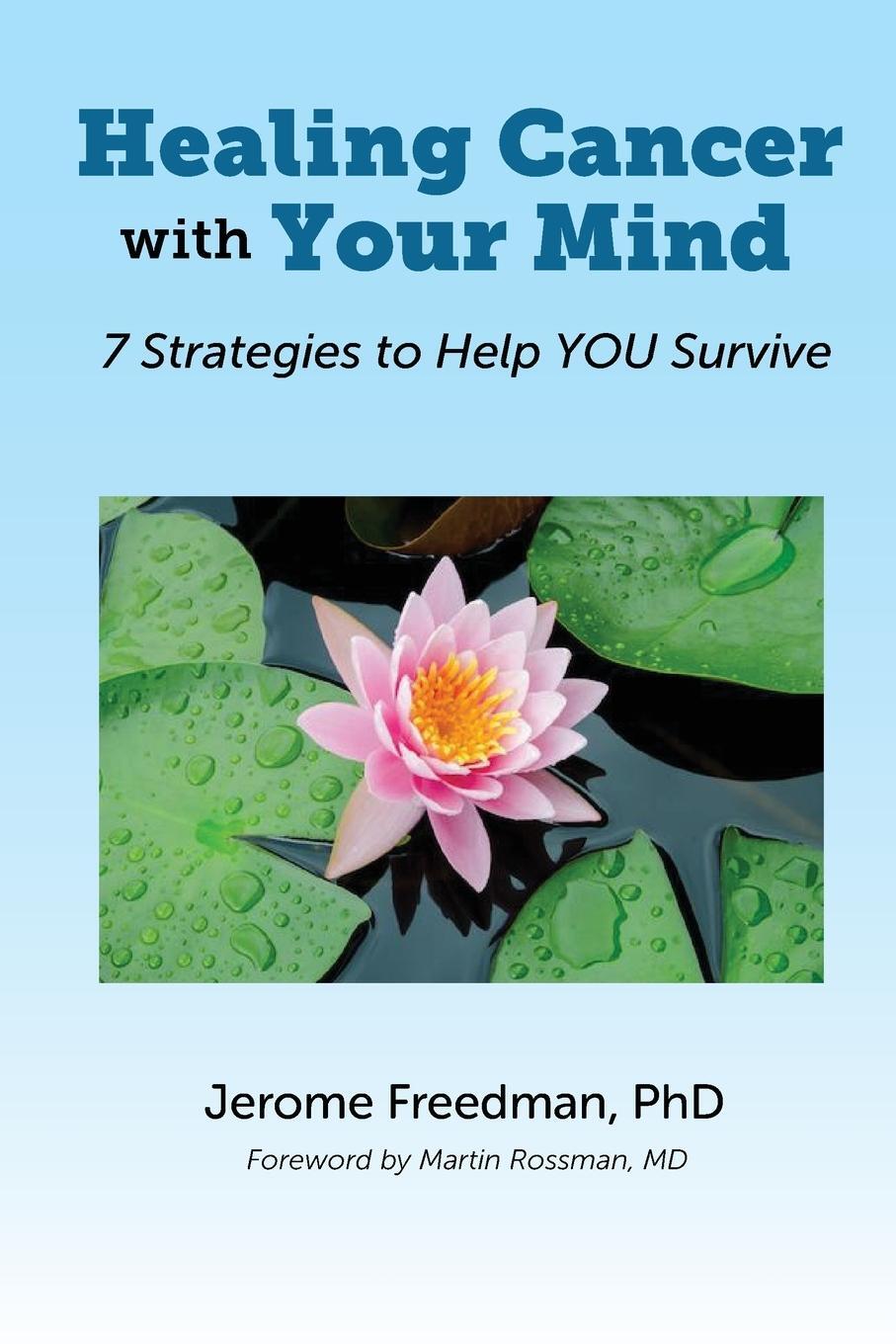 Cover: 9781945170485 | Healing Cancer with Your Mind | 7 Strategies to Help YOU Survive