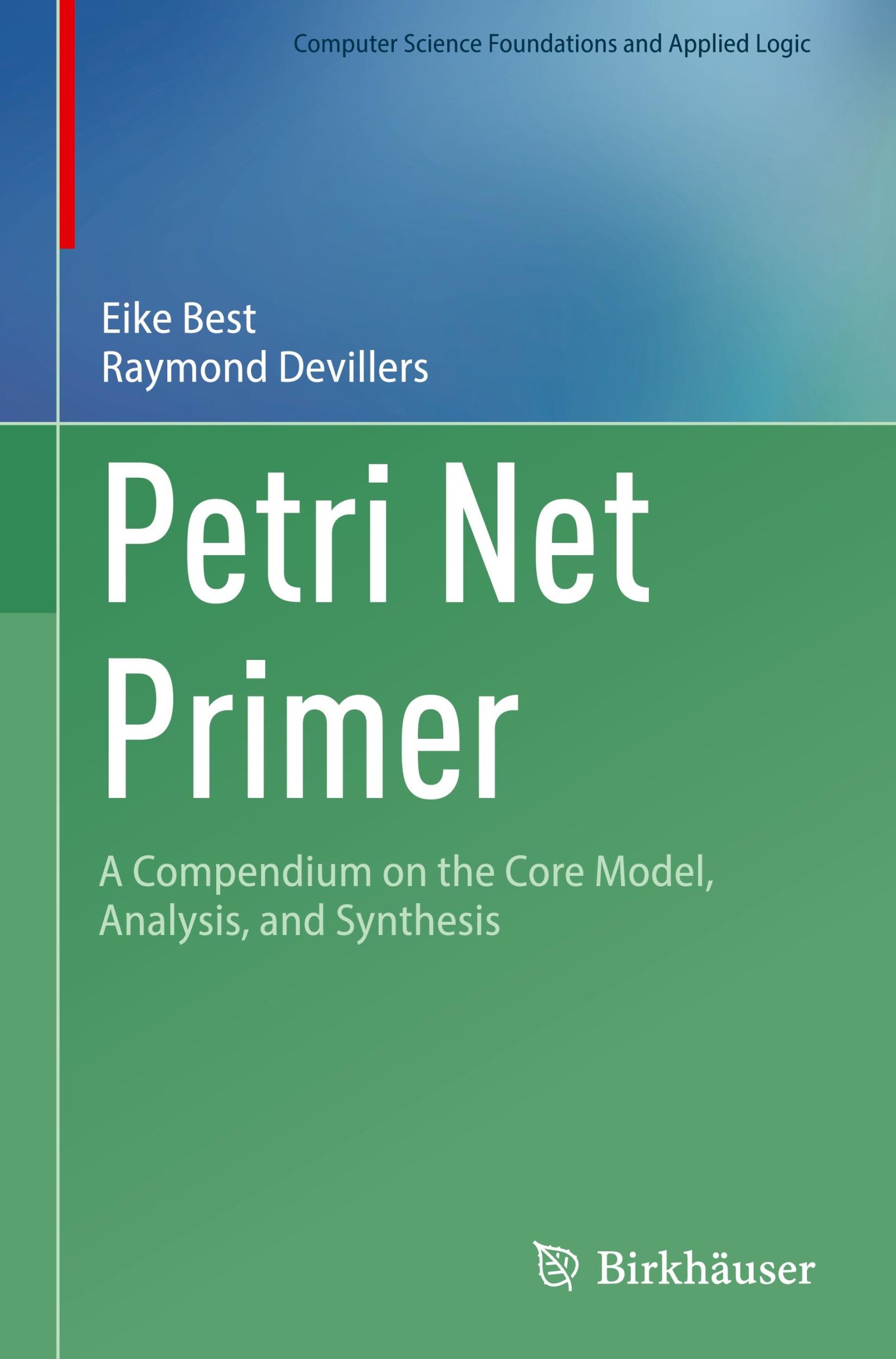 Cover: 9783031482779 | Petri Net Primer | Raymond Devillers (u. a.) | Buch | xiii | Englisch