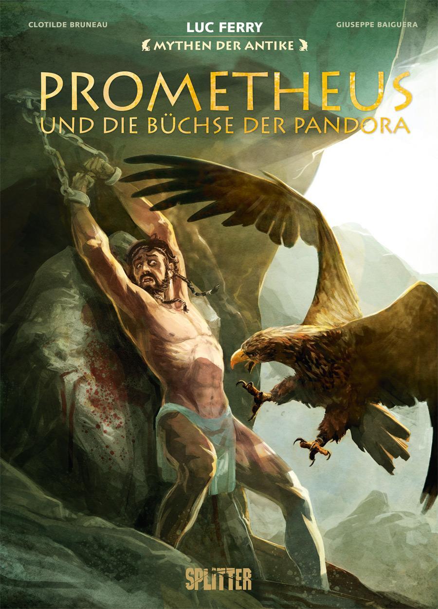 Cover: 9783958392892 | Mythen der Antike: Prometheus und die Büchse der Pandora (Graphic...