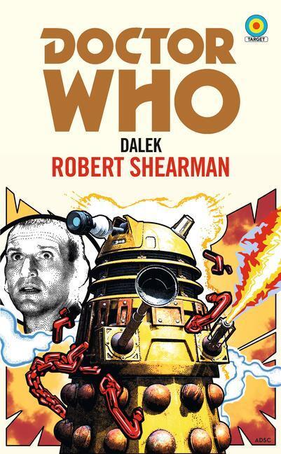 Cover: 9781785945038 | Doctor Who: Dalek (Target Collection) | Robert Shearman | Taschenbuch
